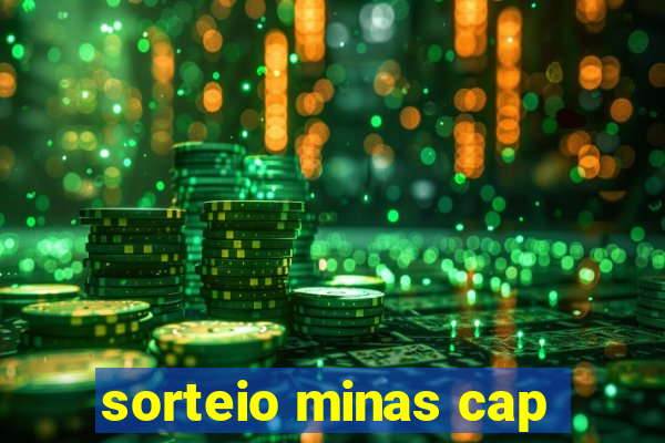 sorteio minas cap